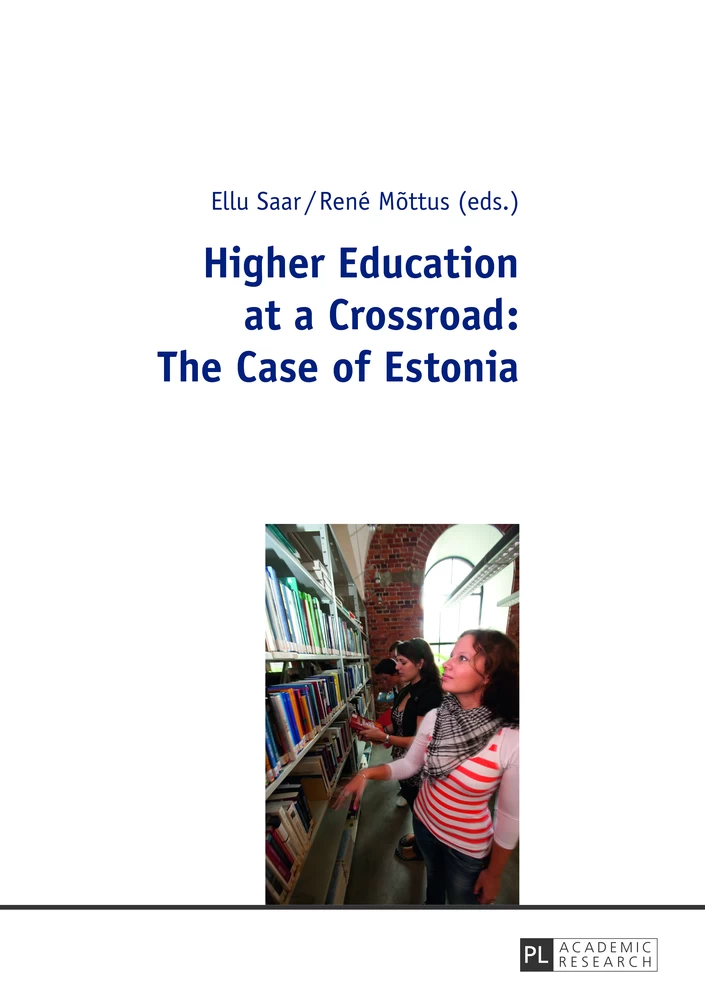 Title: Higher Education at a Crossroad: The Case of Estonia