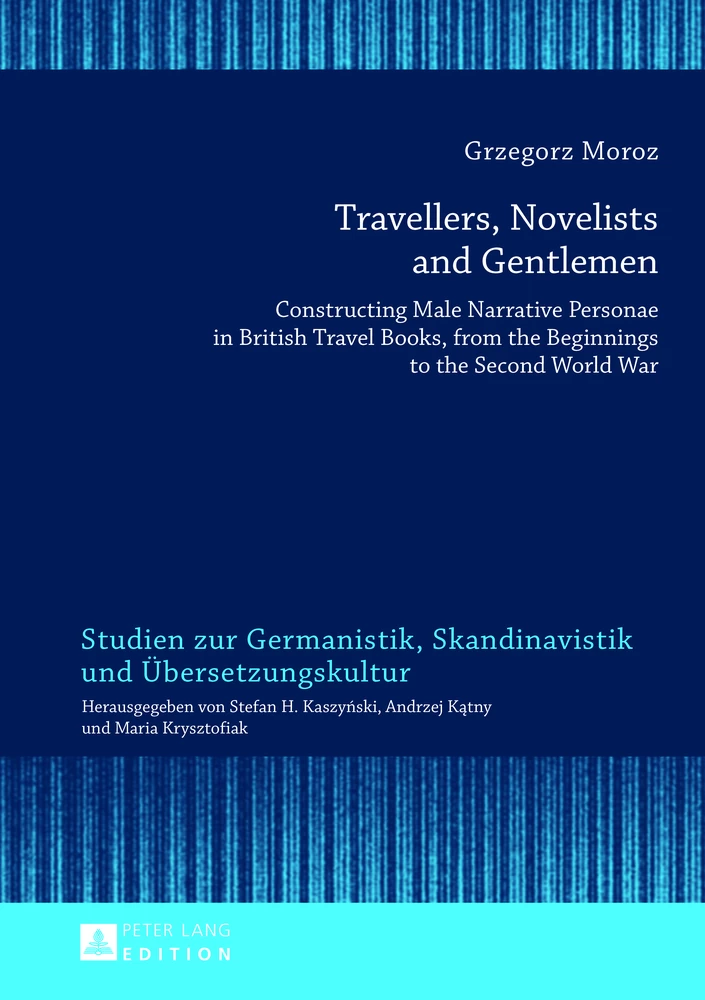 Title: Travellers, Novelists, and Gentlemen