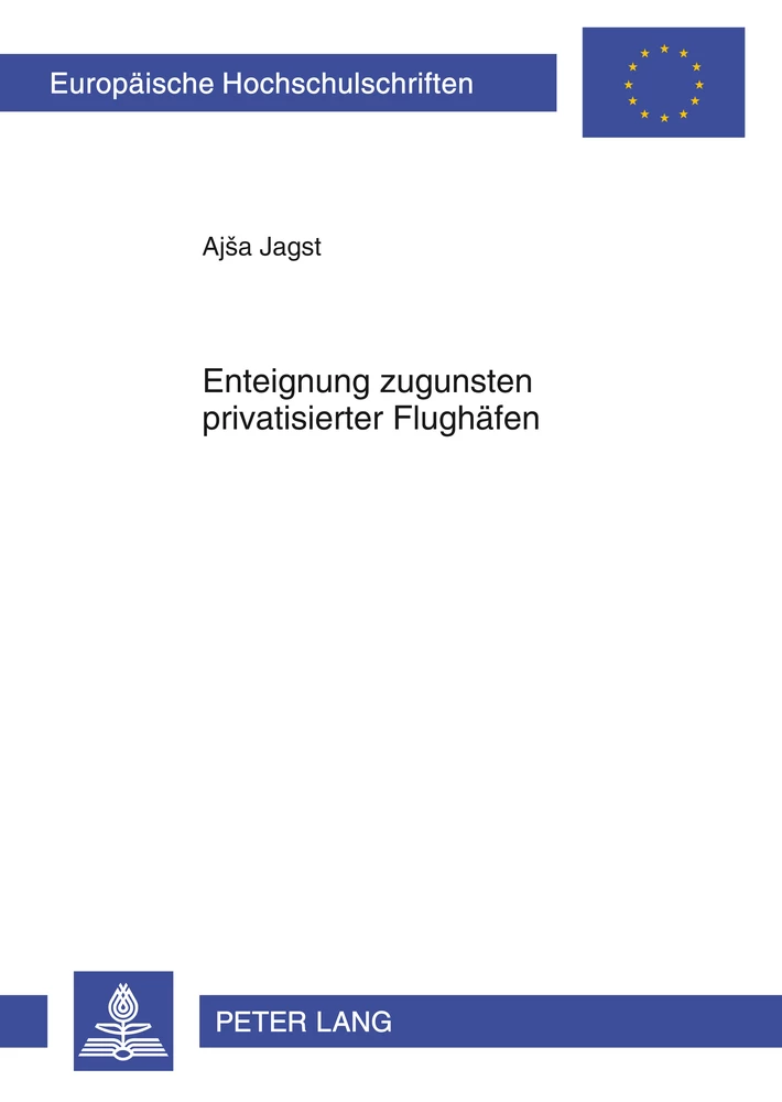 Titel: Enteignung zugunsten privatisierter Flughäfen