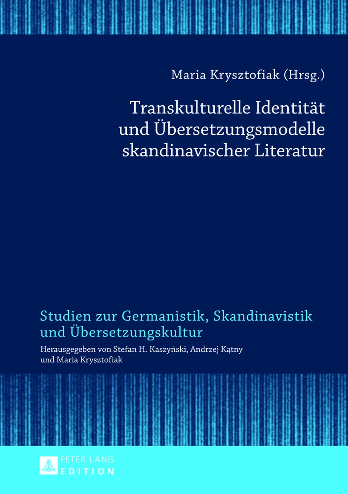 Title: Transkulturelle Identität und Übersetzungsmodelle skandinavischer Literatur