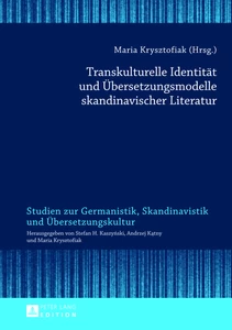 Titel: Transkulturelle Identität und Übersetzungsmodelle skandinavischer Literatur