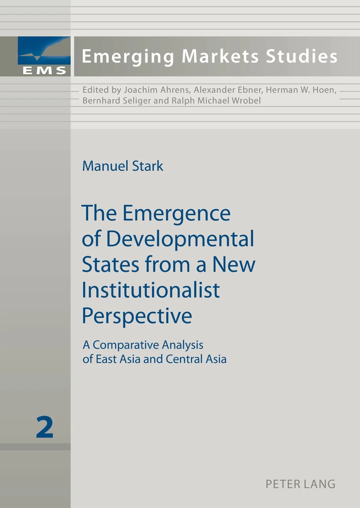 Title: The Emergence of Developmental States from a New Institutionalist Perspective