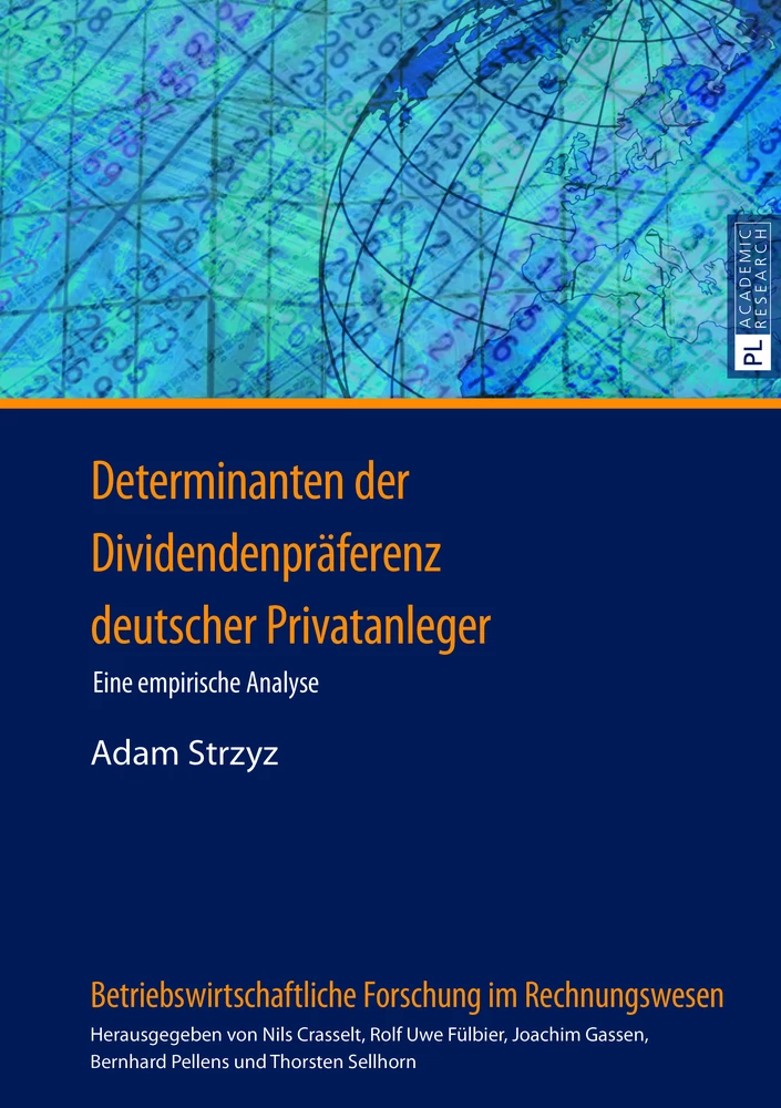 Titel: Determinanten der Dividendenpräferenz deutscher Privatanleger