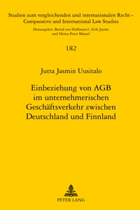 Titel: Einbeziehung von AGB im unternehmerischen Geschäftsverkehr zwischen Deutschland und Finnland
