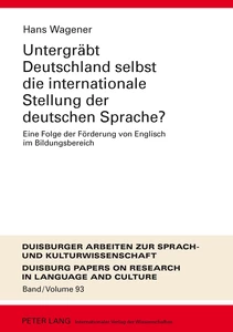Title: Untergräbt Deutschland selbst die internationale Stellung der deutschen Sprache?