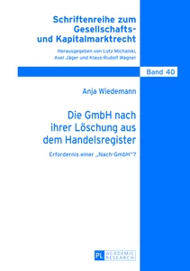 Title: Die GmbH nach ihrer Löschung aus dem Handelsregister
