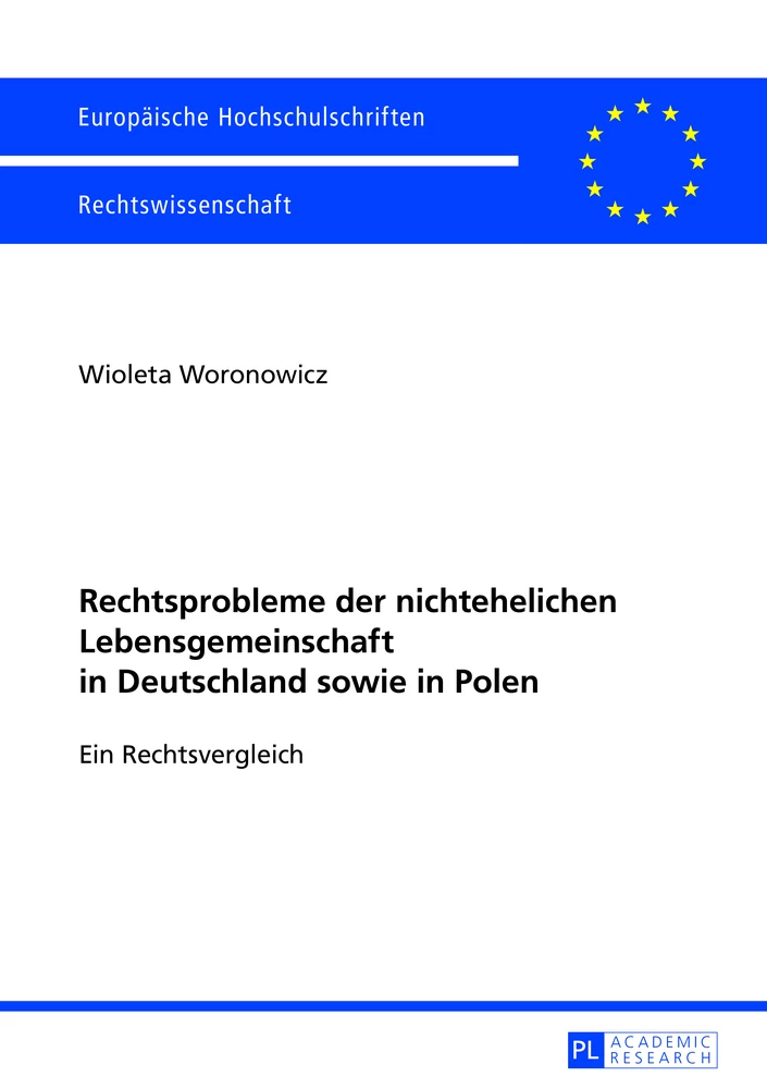 Titel: Rechtsprobleme der nichtehelichen Lebensgemeinschaft in Deutschland sowie in Polen