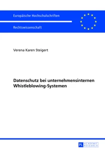Title: Datenschutz bei unternehmensinternen Whistleblowing-Systemen