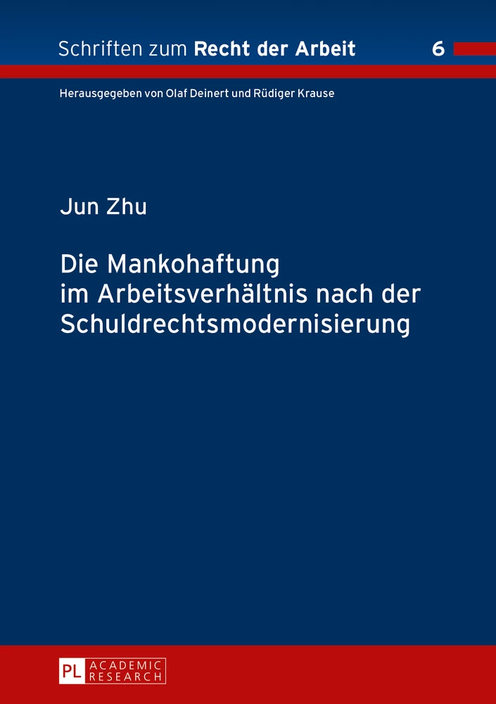 Titel: Die Mankohaftung im Arbeitsverhältnis nach der Schuldrechtsmodernisierung