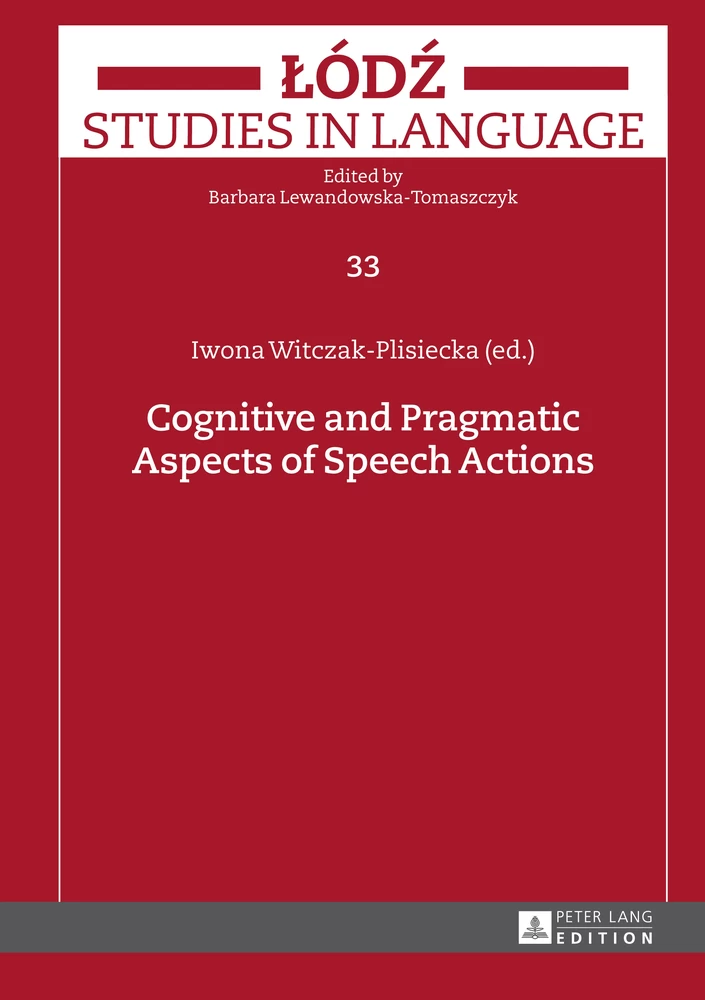 Title: Cognitive and Pragmatic Aspects of Speech Actions