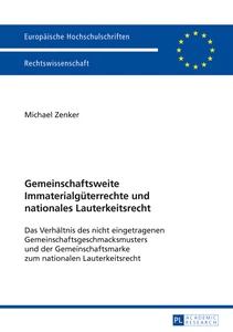 Title: Gemeinschaftsweite Immaterialgüterrechte und nationales Lauterkeitsrecht