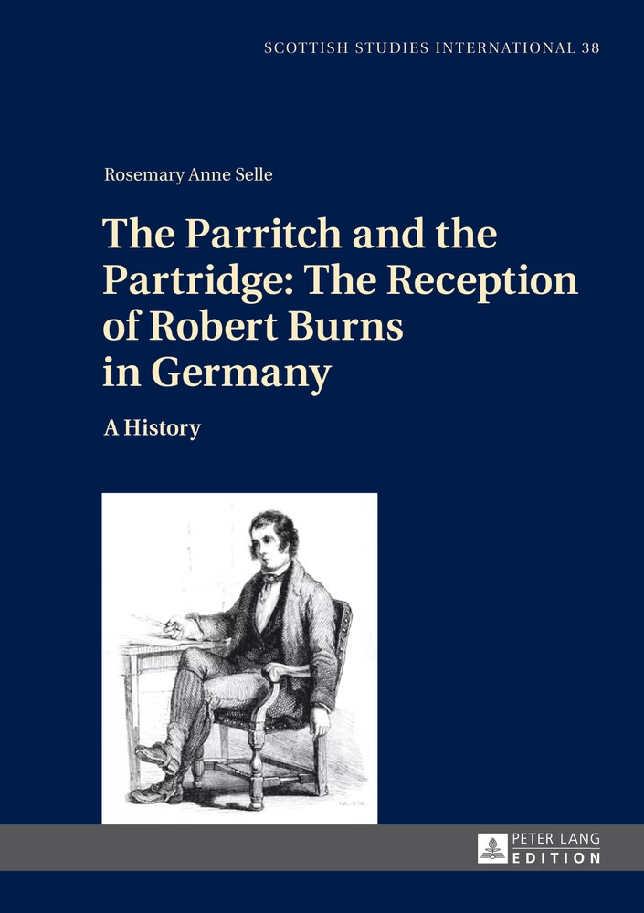 Title: The Parritch and the Partridge: The Reception of Robert Burns in Germany