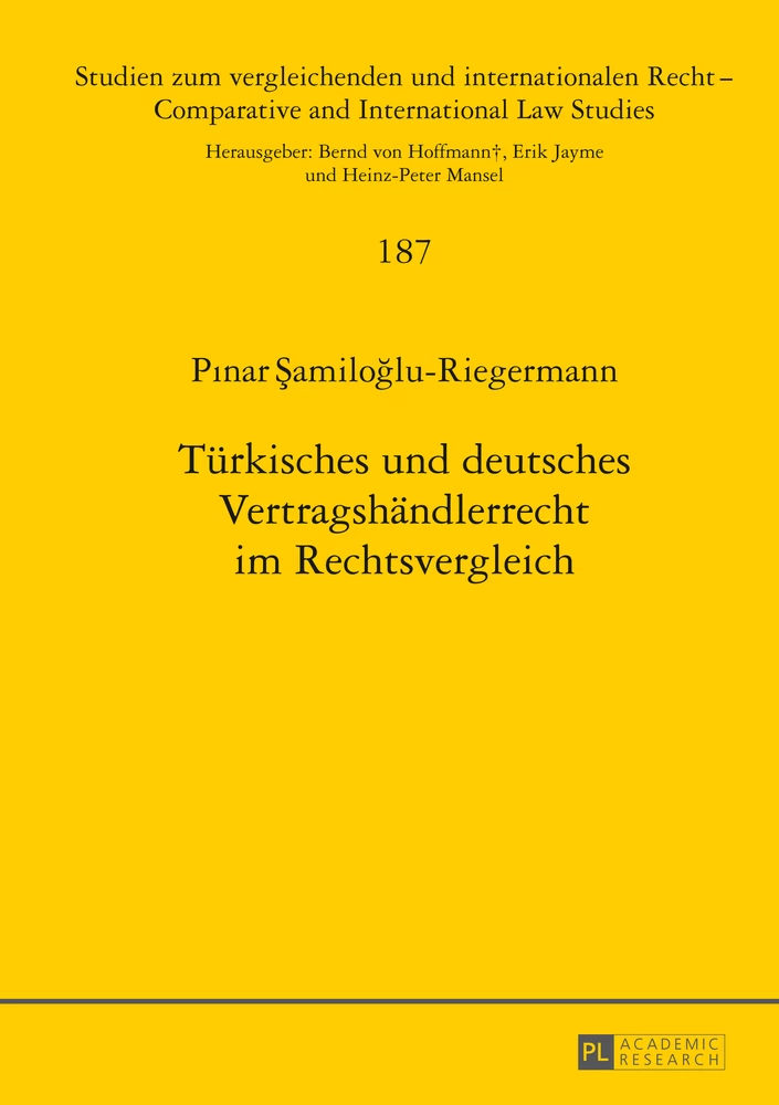 Titel: Türkisches und deutsches Vertragshändlerrecht im Rechtsvergleich