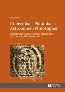 Title: Copernicus: Platonist Astronomer-Philosopher
