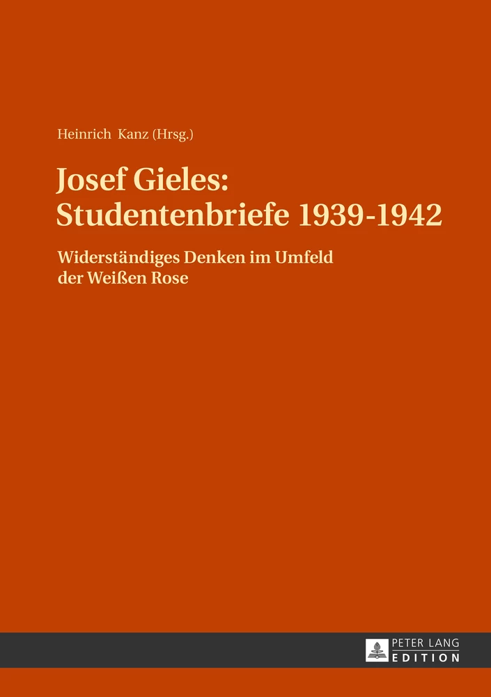 Titel: Josef Gieles: Studentenbriefe 1939-1942