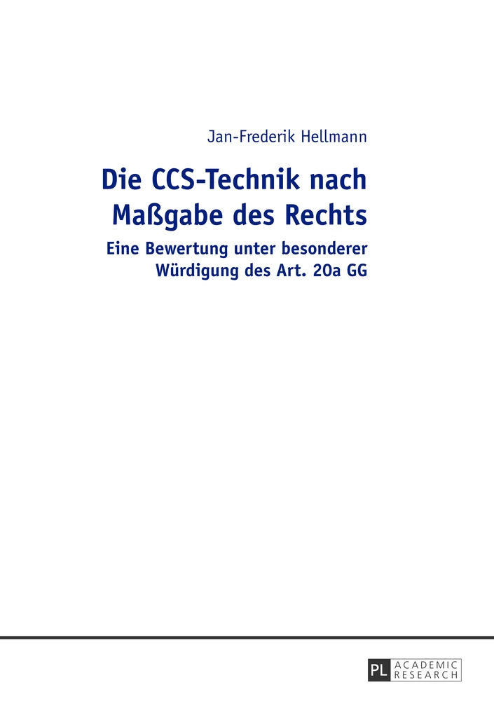 Titel: Die CCS-Technik nach Maßgabe des Rechts