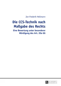 Titel: Die CCS-Technik nach Maßgabe des Rechts