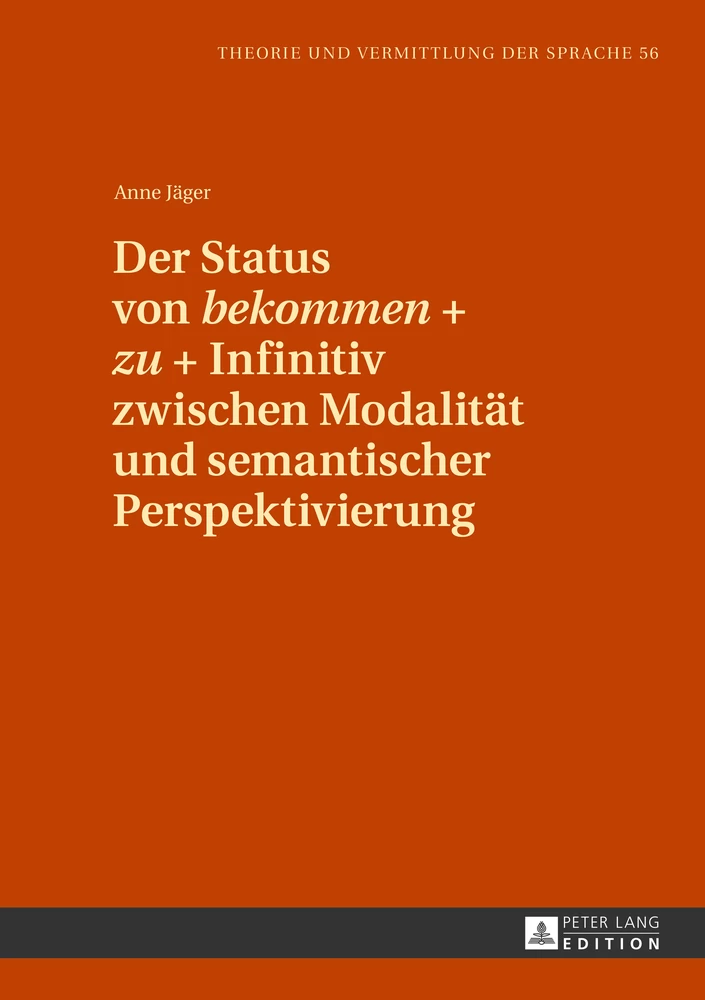 Titel: Der Status von «bekommen» + «zu» + Infinitiv zwischen Modalität und semantischer Perspektivierung