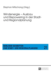 Titel: Windenergie – Ausbau und Repowering in der Stadt- und Regionalplanung