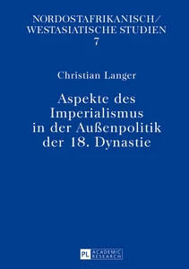 Title: Aspekte des Imperialismus in der Außenpolitik der 18. Dynastie