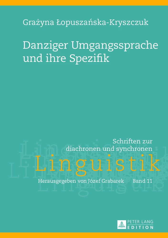 Titel: Danziger Umgangssprache und ihre Spezifik