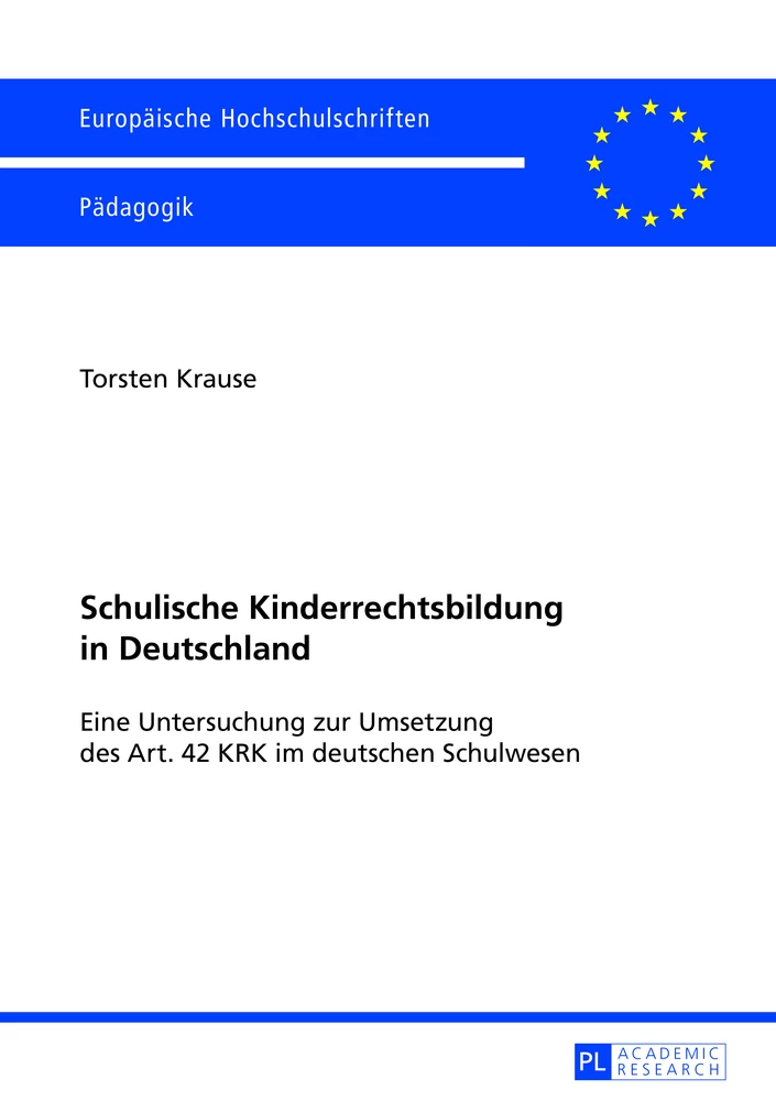 Titel: Schulische Kinderrechtsbildung in Deutschland