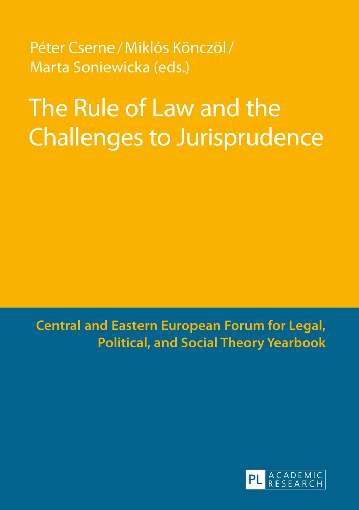 Title: The Rule of Law and the Challenges to Jurisprudence