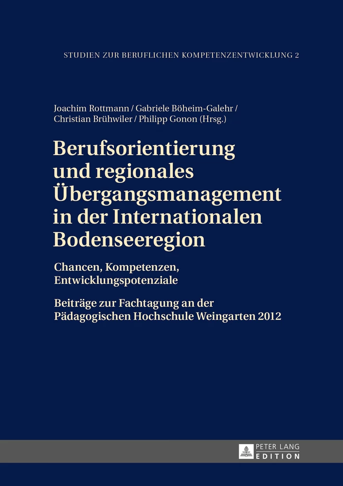 Titel: Berufsorientierung und regionales Übergangsmanagement in der Internationalen Bodenseeregion