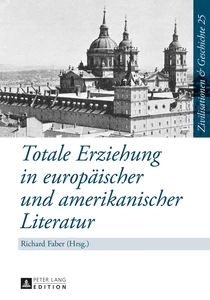 Title: Totale Erziehung in europäischer und amerikanischer Literatur