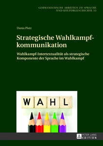 Title: Strategische Wahlkampfkommunikation