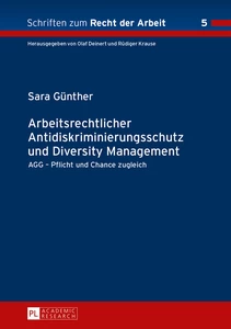 Titel: Arbeitsrechtlicher Antidiskriminierungsschutz und Diversity Management