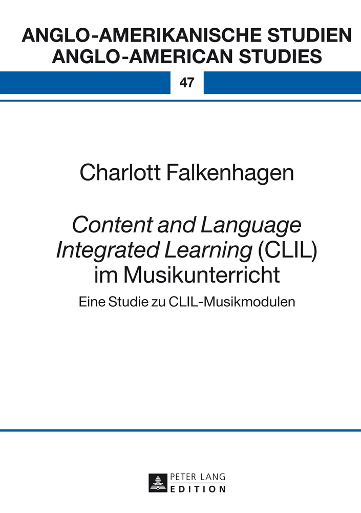Titel: «Content and Language Integrated Learning» (CLIL) im Musikunterricht