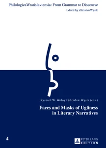 Title: Faces and Masks of Ugliness in Literary Narratives