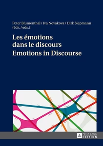 Title: Les émotions dans le discours / Emotions in Discourse