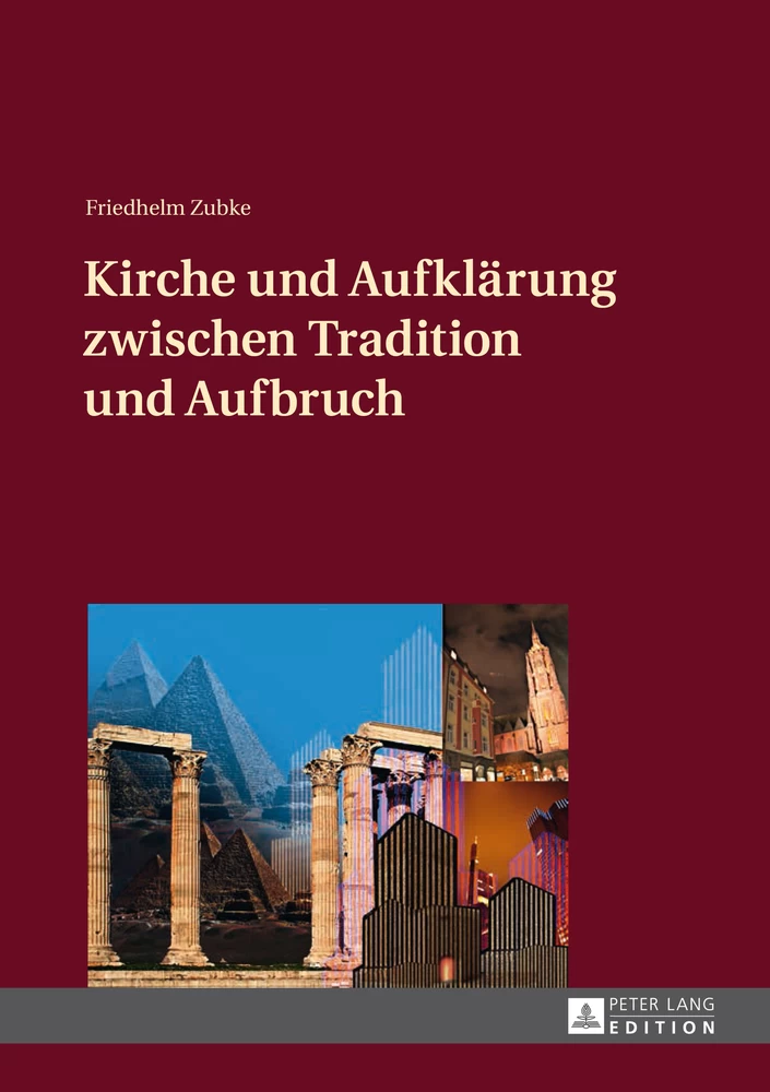 Titel: Kirche und Aufklärung zwischen Tradition und Aufbruch