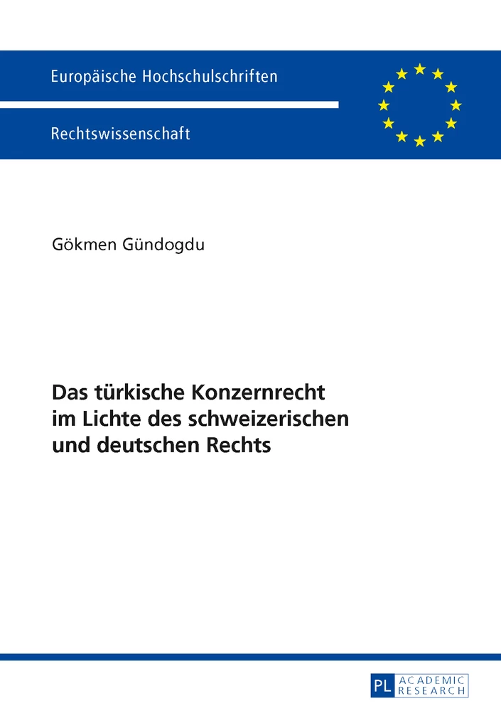 Titel: Das türkische Konzernrecht im Lichte des schweizerischen und deutschen Rechts