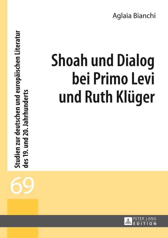 Titel: Shoah und Dialog bei Primo Levi und Ruth Klüger