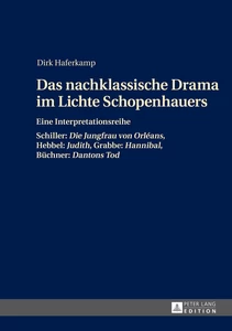 Title: Das nachklassische Drama im Lichte Schopenhauers