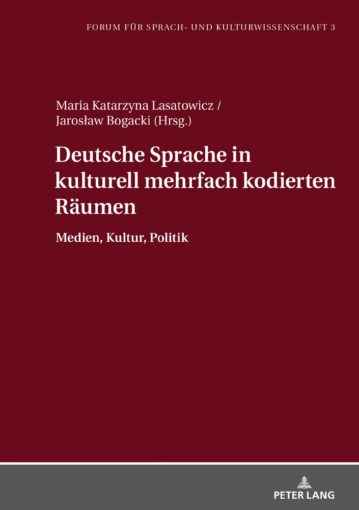 Titel: Deutsche Sprache in kulturell mehrfach kodierten Räumen