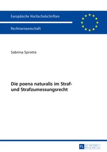 Title: Die poena naturalis im Straf- und Strafzumessungsrecht