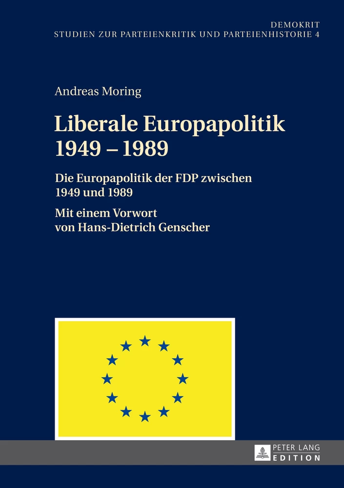 Titel: Liberale Europapolitik 1949–1989