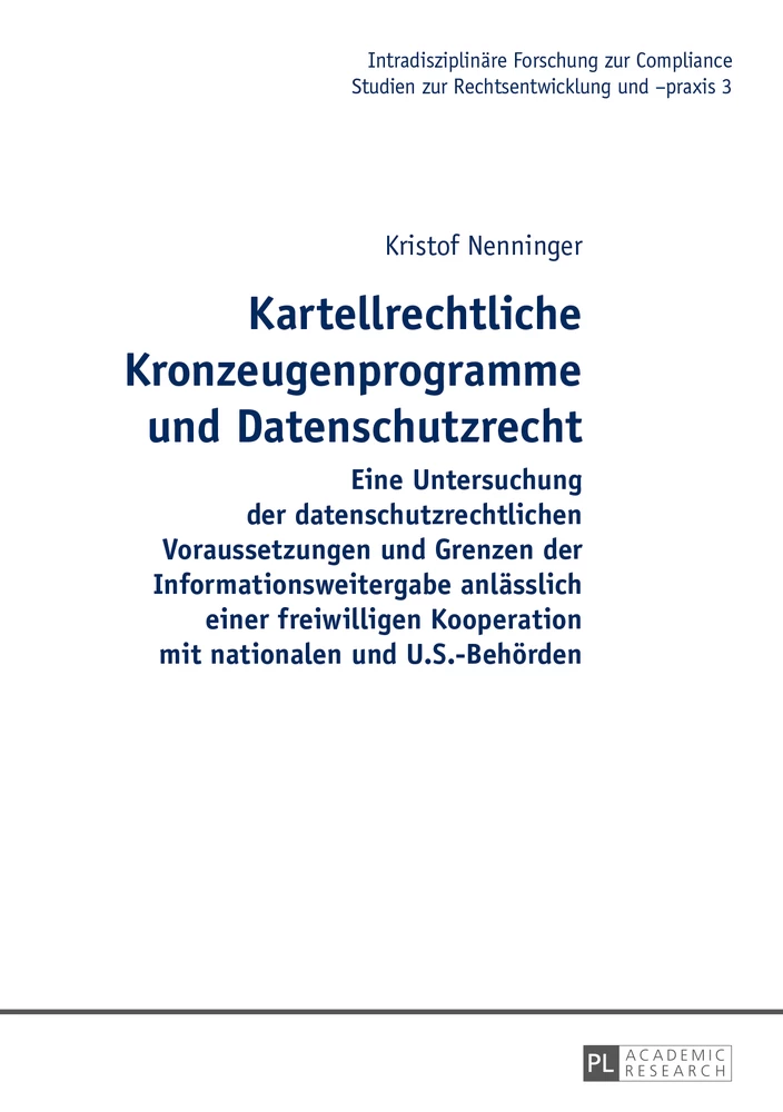 Title: Kartellrechtliche Kronzeugenprogramme und Datenschutzrecht