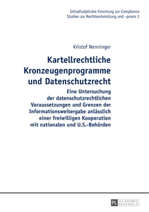 Title: Kartellrechtliche Kronzeugenprogramme und Datenschutzrecht