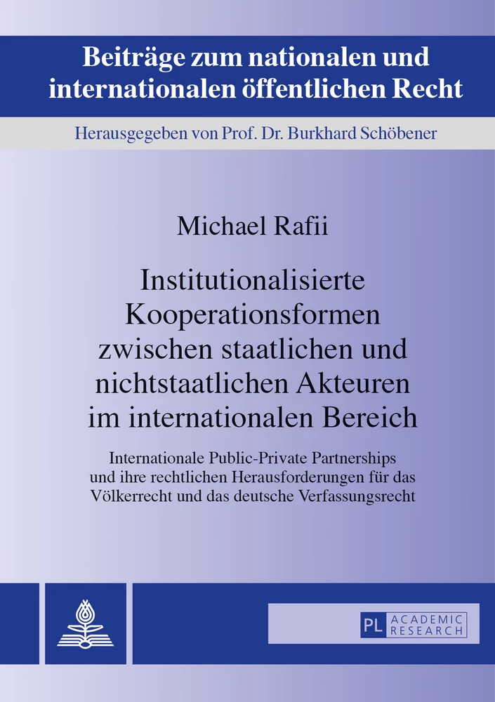 Titel: Institutionalisierte Kooperationsformen zwischen staatlichen und nichtstaatlichen Akteuren im internationalen Bereich