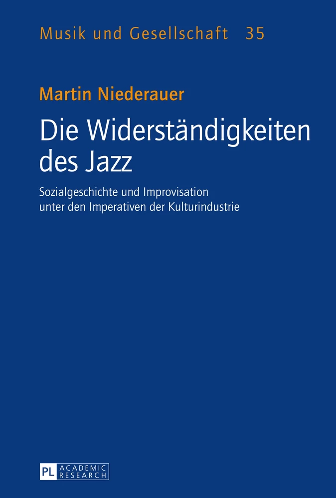 Titel: Die Widerständigkeiten des Jazz