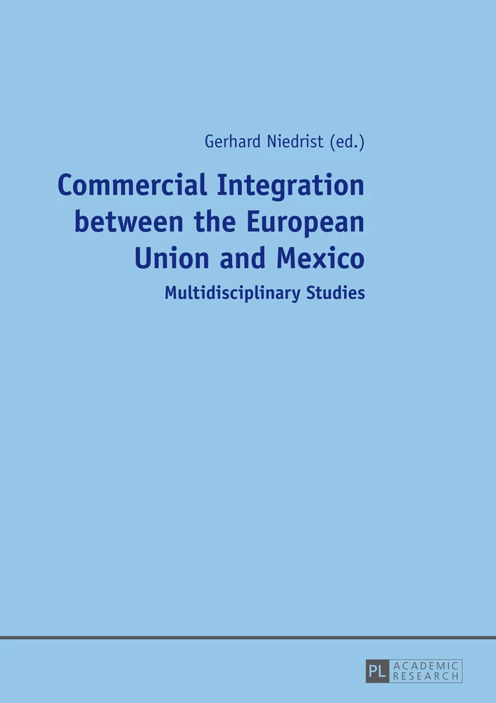 Title: Commercial Integration between the European Union and Mexico