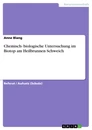 Titel: Chemisch- biologische Untersuchung im Biotop am Heilbrunnen Schweich