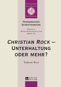 Title: «Christian Rock» – Unterhaltung oder mehr?