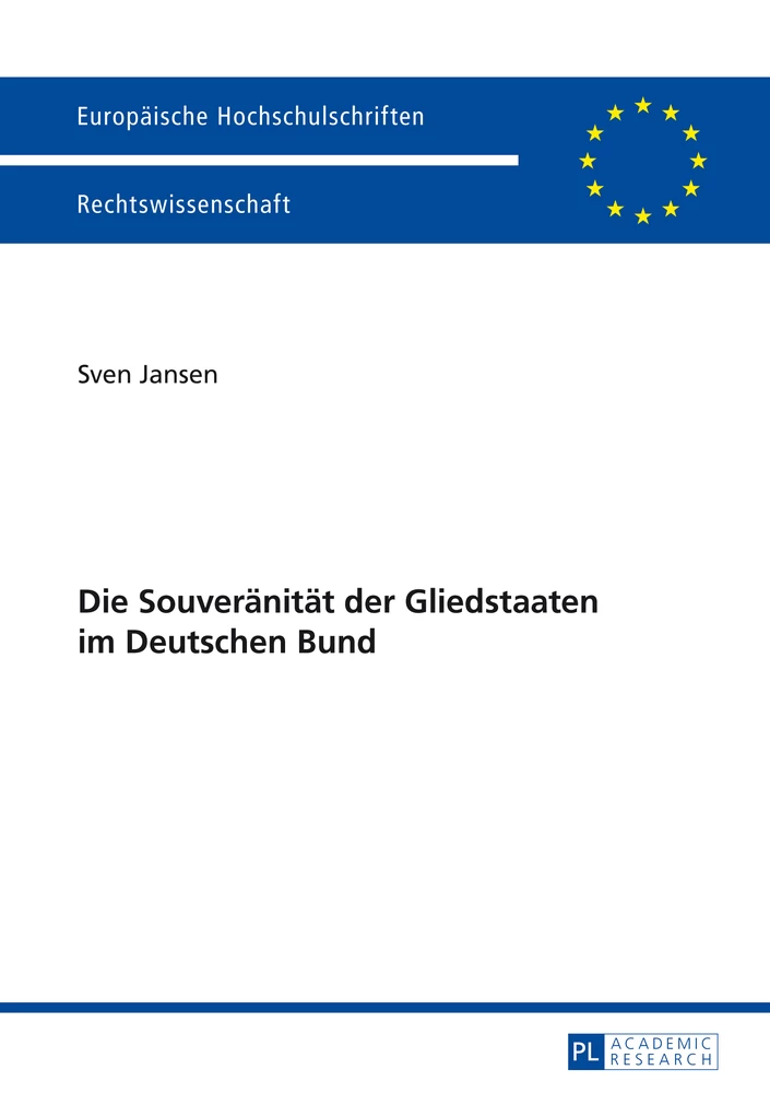 Titel: Die Souveränität der Gliedstaaten im Deutschen Bund