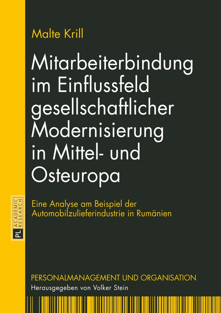 Titel: Mitarbeiterbindung im Einflussfeld gesellschaftlicher Modernisierung in Mittel- und Osteuropa